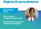 Mes de la Mujer: se llevará a cabo un Encuentro de Mujeres Emprendedoras