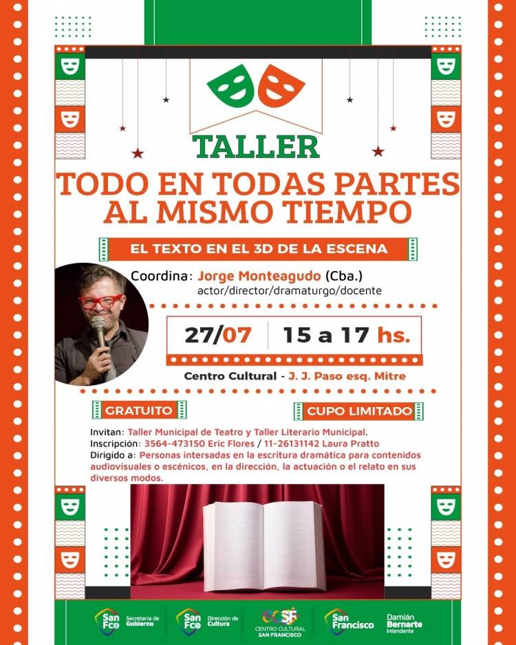 Se llevará a cabo un taller sobre texto, cuerpo y escena: “Todo en todas partes al mismo tiempo”, dictado por Jorge Monteagudo