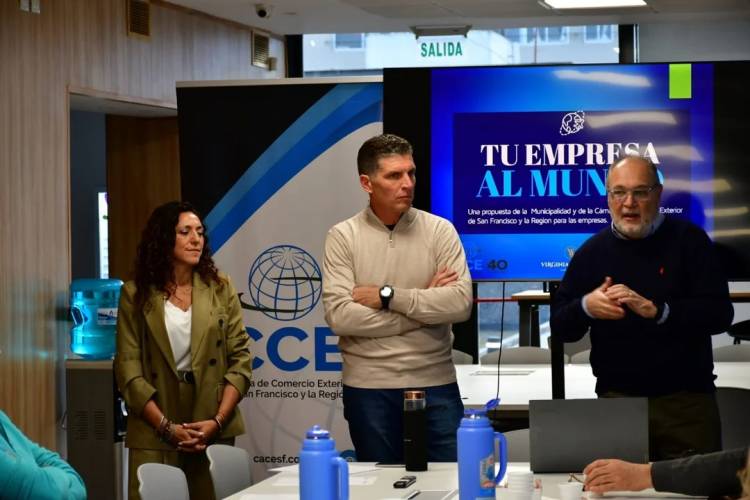 Comenzó en San Francisco la capacitación “Tu empresa al mundo” para potenciar el perfil exportador de las pymes